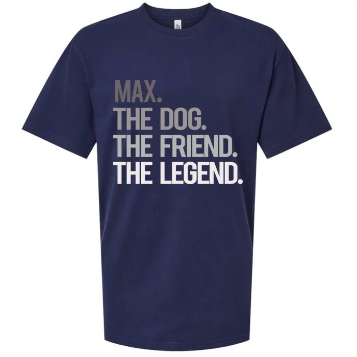 Max The Dog The Friend The Legend National Pet Day Gift Sueded Cloud Jersey T-Shirt