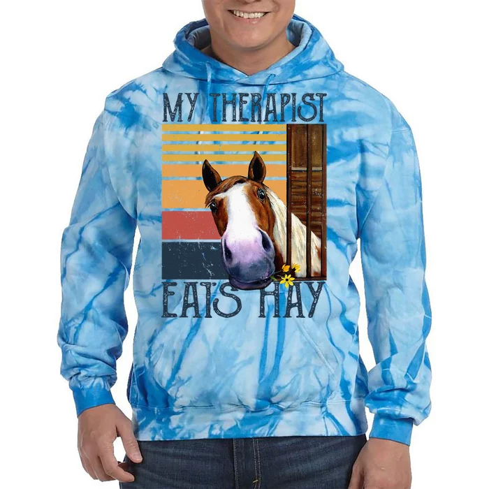 My Therapist Eats Hay Funny Horse Lover Horse Riders Tie Dye Hoodie