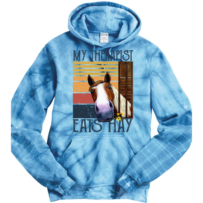 My Therapist Eats Hay Funny Horse Lover Horse Riders Tie Dye Hoodie