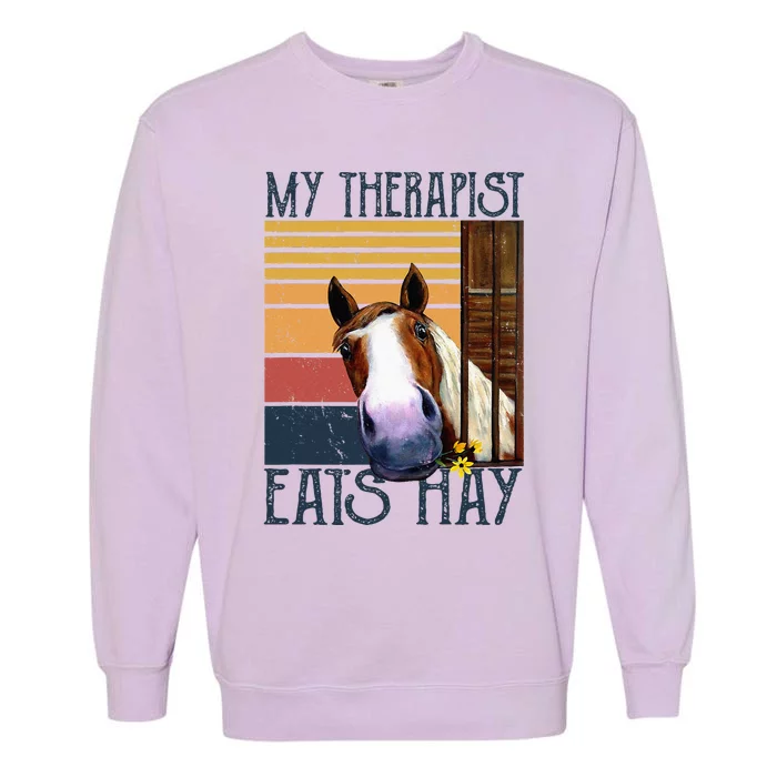 My Therapist Eats Hay Funny Horse Lover Horse Riders Garment-Dyed Sweatshirt