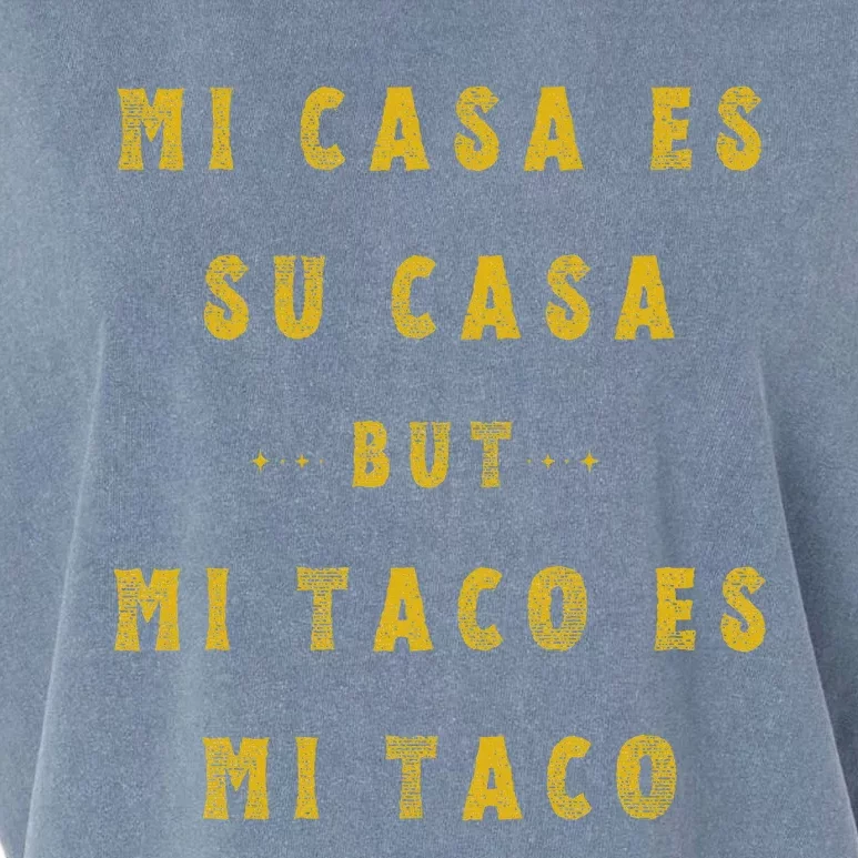 Mi Taco Es Mi Taco Cinco De Mayo Mexican Food Spanish Meme Garment-Dyed Women's Muscle Tee