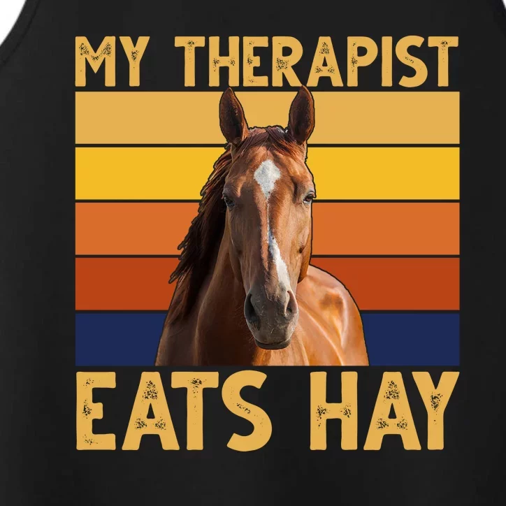 My Therapist Eats Hay Funny Horse Lover Performance Tank