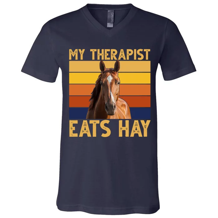 My Therapist Eats Hay Funny Horse Lover V-Neck T-Shirt