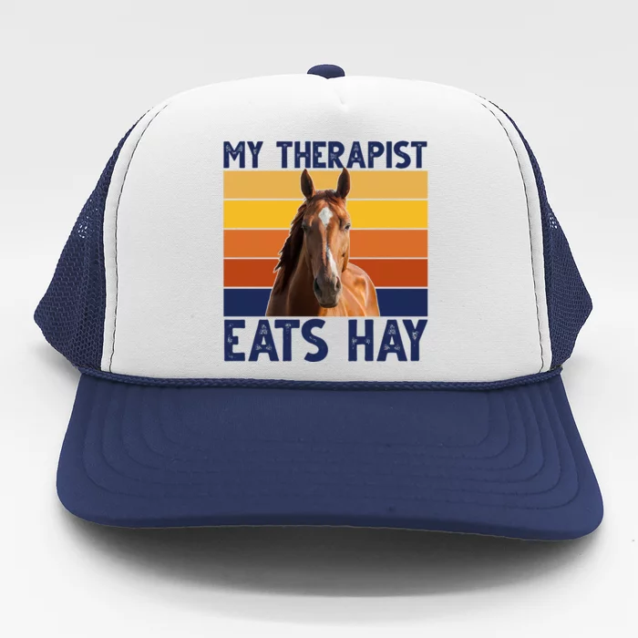 My Therapist Eats Hay Funny Horse Lover Trucker Hat