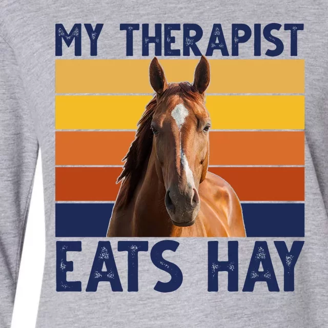 My Therapist Eats Hay Funny Horse Lover Womens Cotton Relaxed Long Sleeve T-Shirt