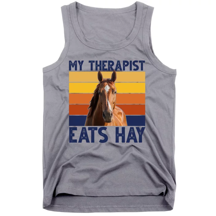 My Therapist Eats Hay Funny Horse Lover Tank Top