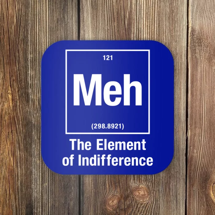 Meh The Elet Of Indifference Gift Coaster