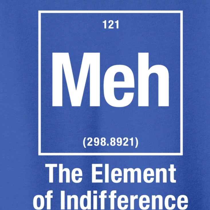 Meh The Elet Of Indifference Gift Toddler T-Shirt