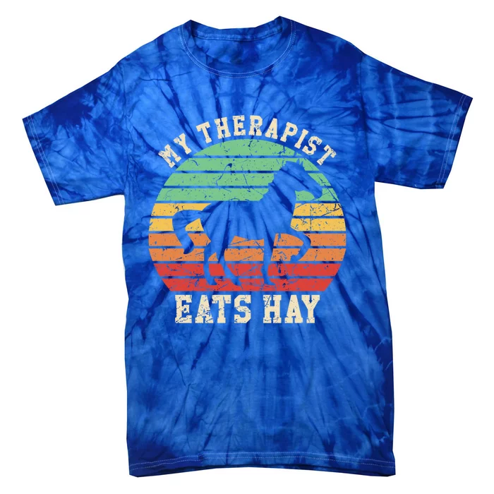 My Therapist Eats Hay Funny Horseback Riding Retro Gift Tie-Dye T-Shirt