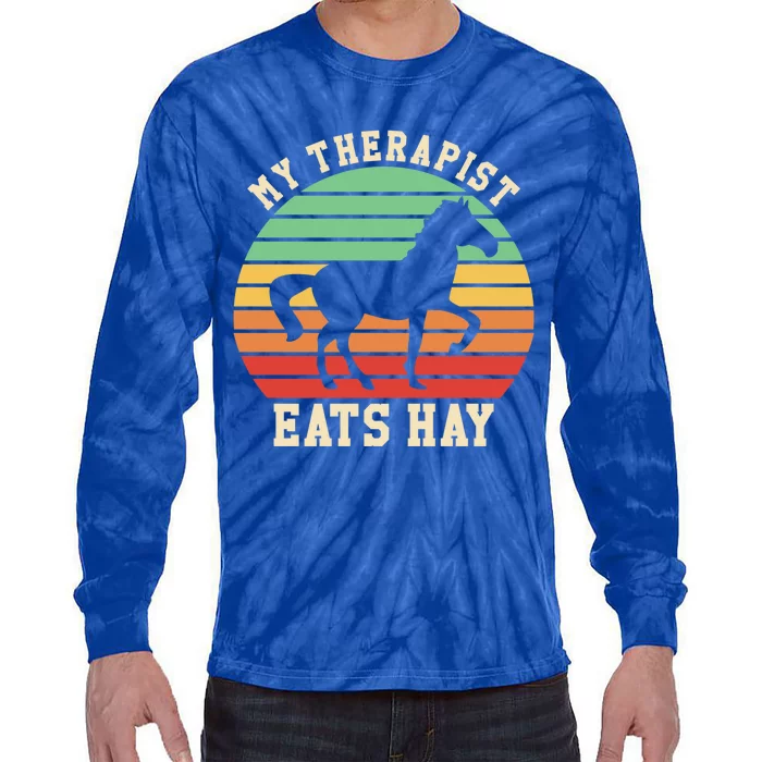 My Therapist Eats Hay Funny Horseback Riding Retro Gift Tie-Dye Long Sleeve Shirt