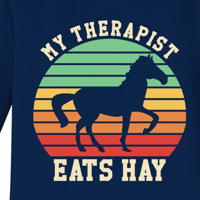 My Therapist Eats Hay Funny Horseback Riding Retro Gift Baby Long Sleeve Bodysuit