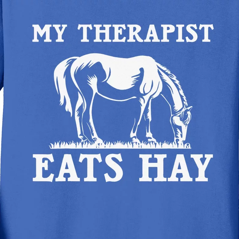 My Therapist Eats Hay Grazing Horse Equestrian Kids Long Sleeve Shirt