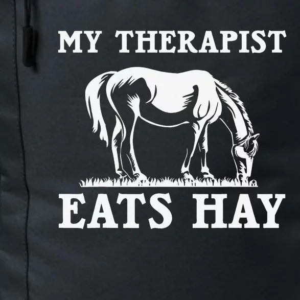 My Therapist Eats Hay Grazing Horse Equestrian Daily Commute Backpack