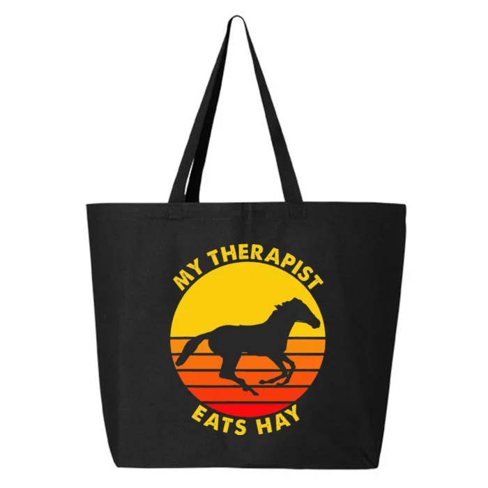 My Therapist Eats Hay Retro Horse Riding Lover 25L Jumbo Tote