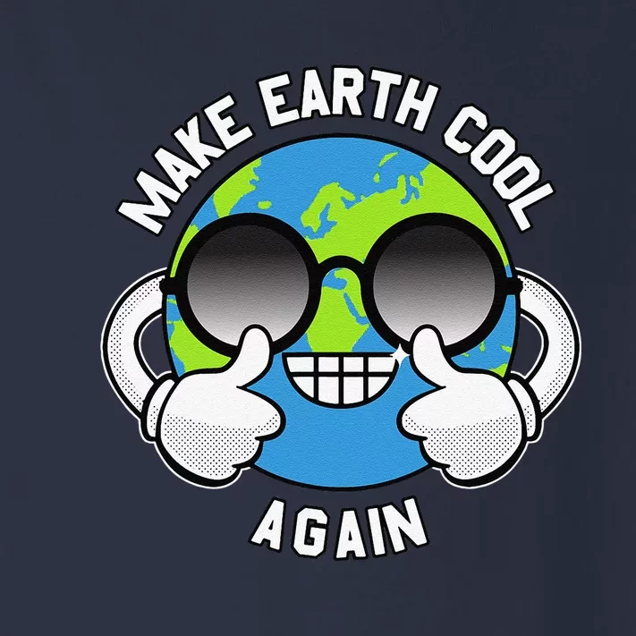 Make The Earth Cool Again Global Warming Awareness Clothing Toddler Long Sleeve Shirt