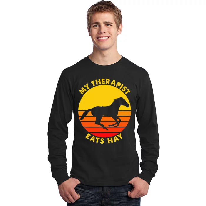 My Therapist Eats Hay Vintage Retro Horse Riding Lover Long Sleeve Shirt