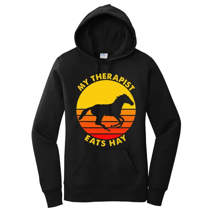 My Therapist Eats Hay Vintage Retro Horse Riding Lover Women's Pullover Hoodie