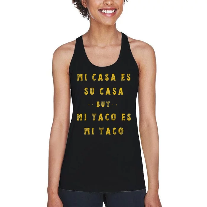 Mi Taco Es Mi Taco Cinco De Mayo Mexican Food Spanish Meme Women's Racerback Tank