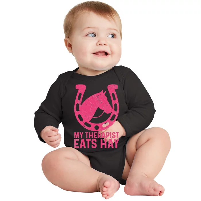 My Therapist Eats Hay Horse Equestrian Lover Baby Long Sleeve Bodysuit