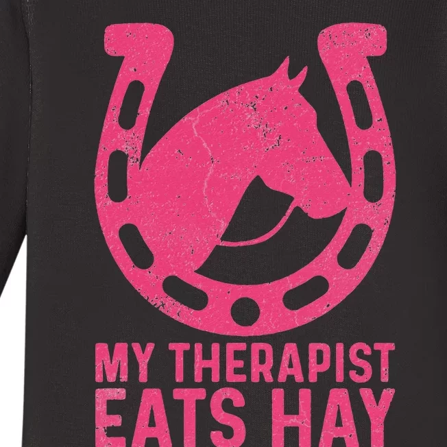 My Therapist Eats Hay Horse Equestrian Lover Baby Long Sleeve Bodysuit