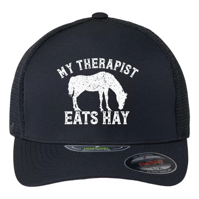 My Therapist Eats Hay Gift For Horseback Riders Horse Themed Flexfit Unipanel Trucker Cap