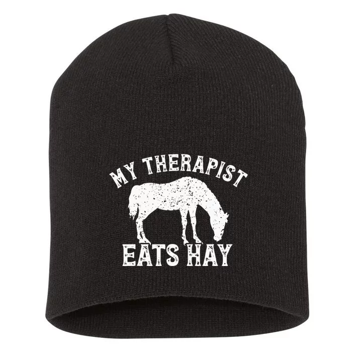 My Therapist Eats Hay Gift For Horseback Riders Horse Themed Short Acrylic Beanie