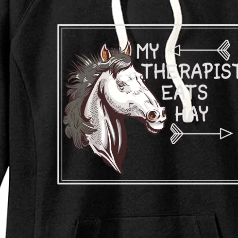 My Therapist Eats Hay English Riding Dressage Horse Rider Gift Women's Fleece Hoodie