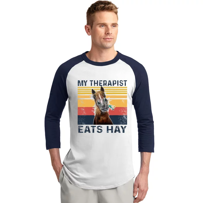 My Therapist Eats Hay Horse Lover Baseball Sleeve Shirt