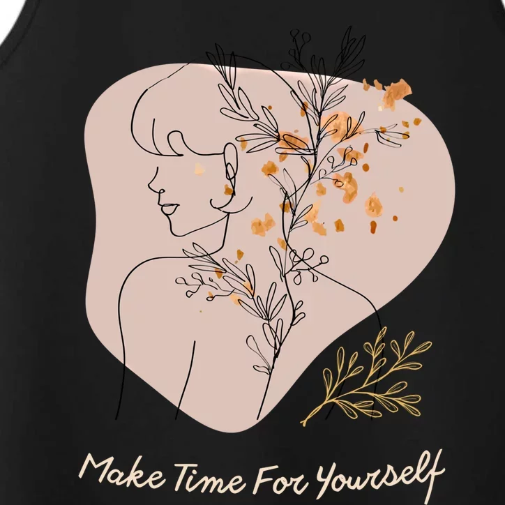 Make Time For Yours Sfunny Giftlove Promotion To Feel Better Gift Performance Tank