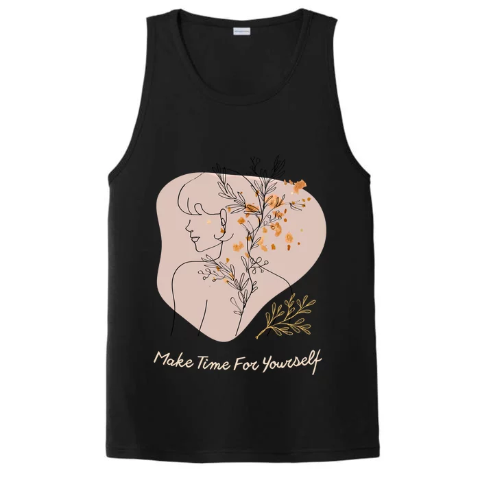 Make Time For Yours Sfunny Giftlove Promotion To Feel Better Gift Performance Tank