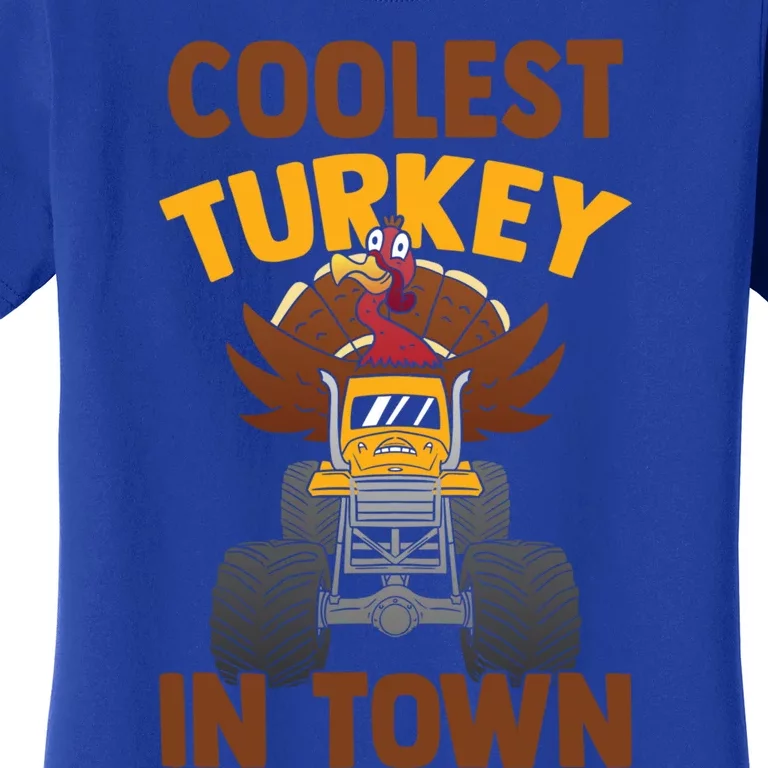 Monster Truck Funny Coolest Turkey In Town Thanksgiving Gift Women's T-Shirt