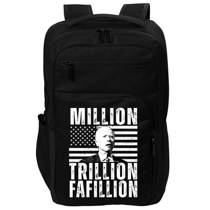 Million Trillion Fafillion Confused Biden Funny Impact Tech Backpack