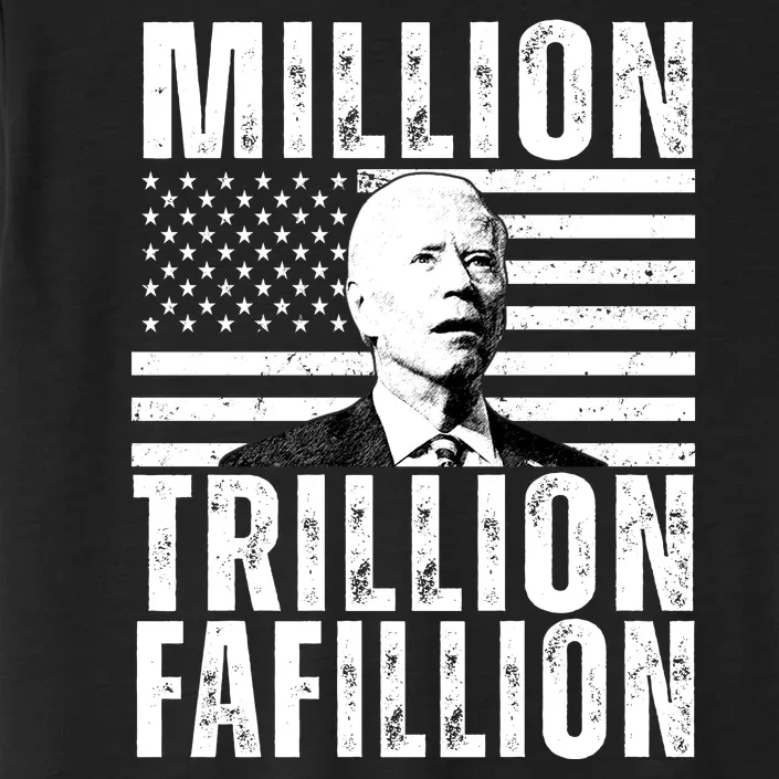 Million Trillion Fafillion Confused Biden Funny ChromaSoft Performance T-Shirt