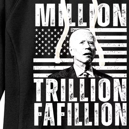 Million Trillion Fafillion Confused Biden Funny Women's Fleece Hoodie