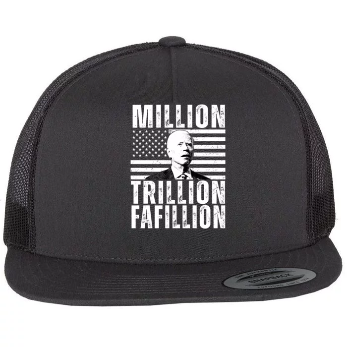 Million Trillion Fafillion Confused Biden Funny Flat Bill Trucker Hat