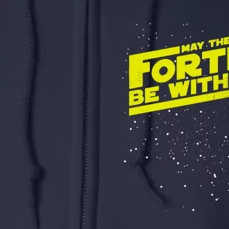 May The Forties Be With You Full Zip Hoodie