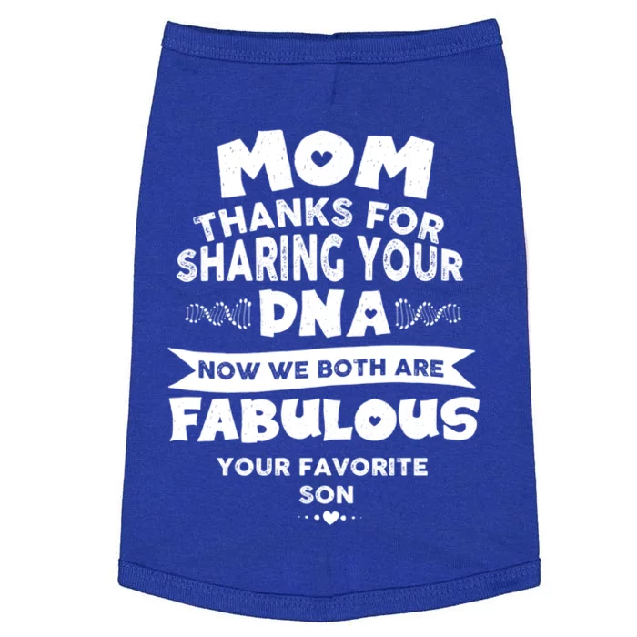 Mom Thanks For Sharing Your Dna Mothersday Gift Doggie Tank