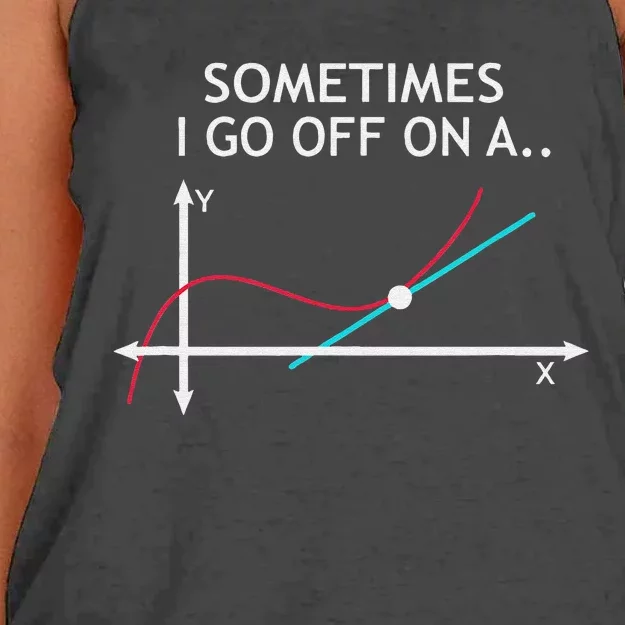 Math Teacher Funny Sometimes I go off On a Tangent Women's Knotted Racerback Tank