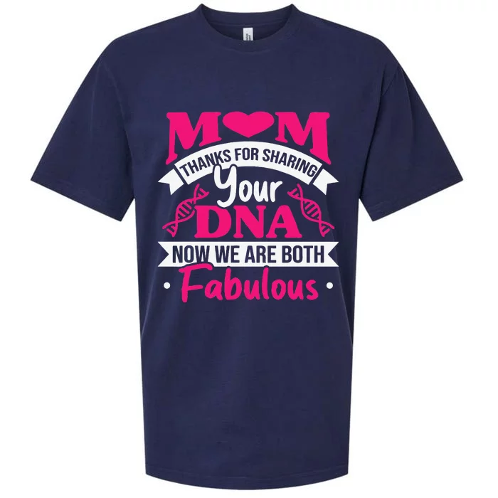 Mom Thanks For Sharing Your DNA Funny Mothers Day Sueded Cloud Jersey T-Shirt