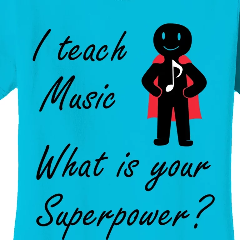 Music Teacher Funny Saying Musician Singer Meaningful Gift Women's T-Shirt