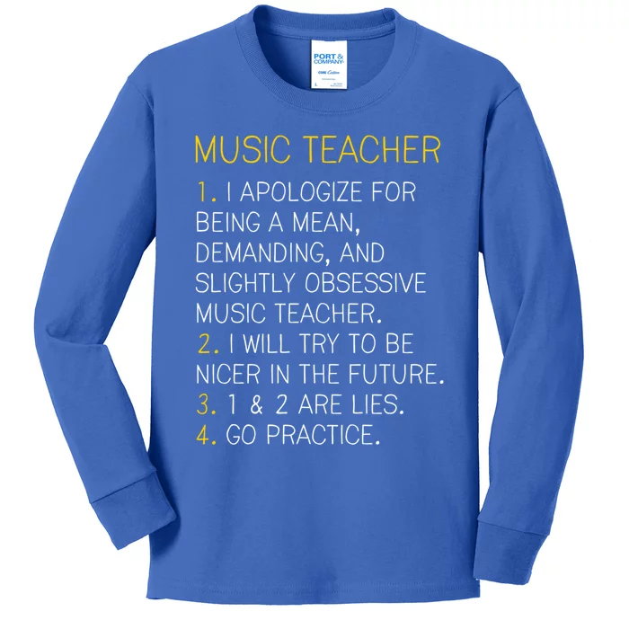 Music Teacher Funny Gift Funny Gift Go Practice Gift Kids Long Sleeve Shirt