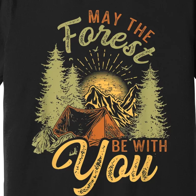 May The Forest Be With You Camping Premium T-Shirt