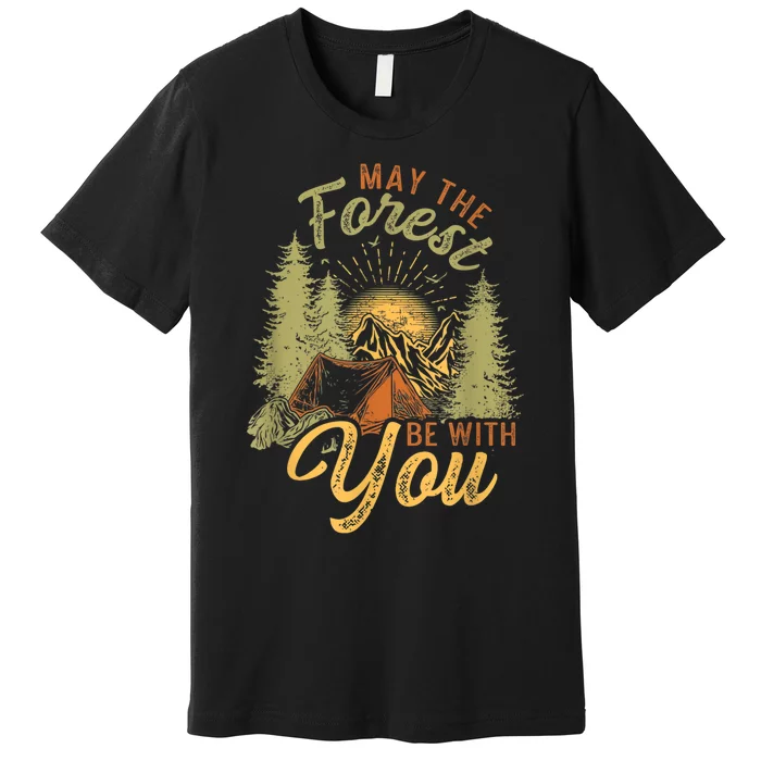 May The Forest Be With You Camping Premium T-Shirt