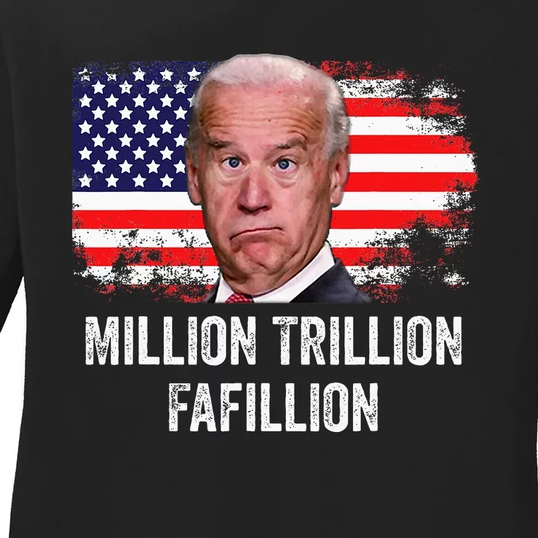 Million Trillion Fafillion Confused Biden Trump Debates 2024 Ladies Long Sleeve Shirt