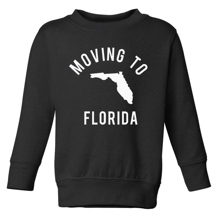 Moving To Florida and Leaving California Design With State Toddler Sweatshirt