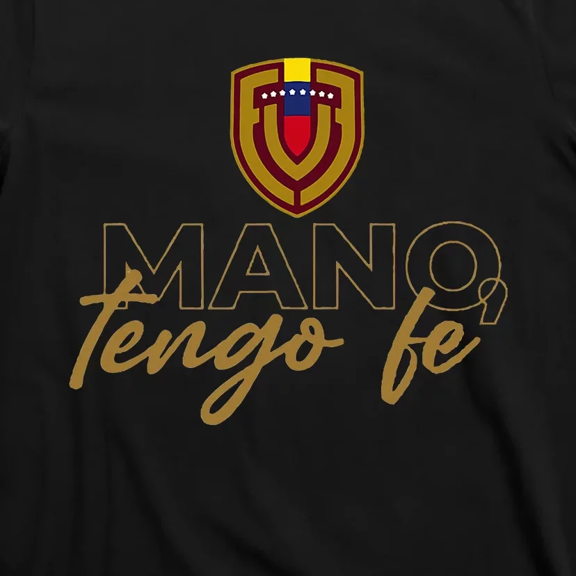 Mano Tengo Fe T-Shirt