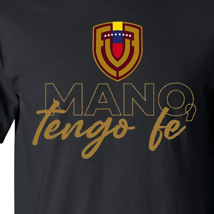 Mano Tengo Fe Tall T-Shirt