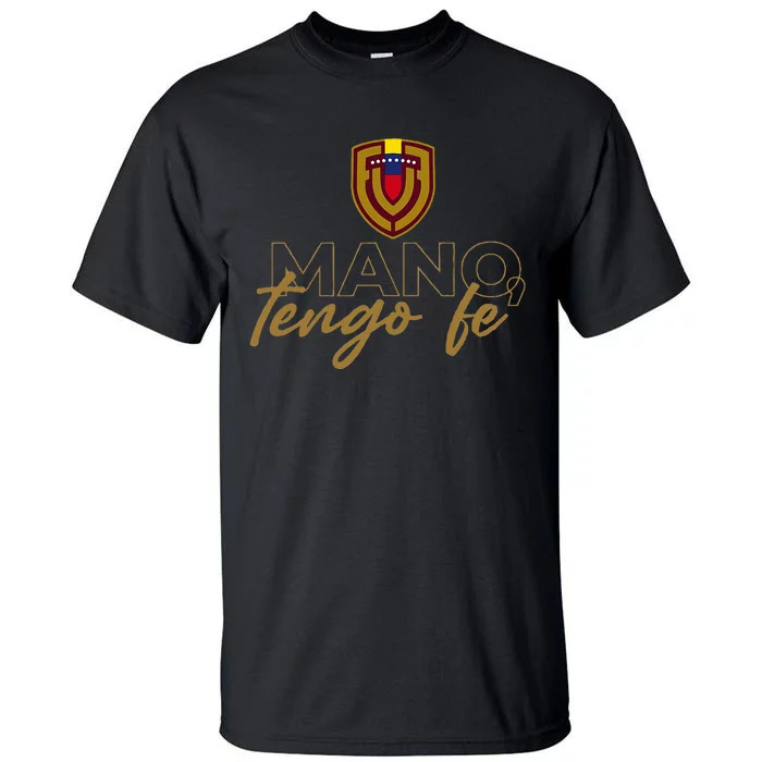 Mano Tengo Fe Tall T-Shirt