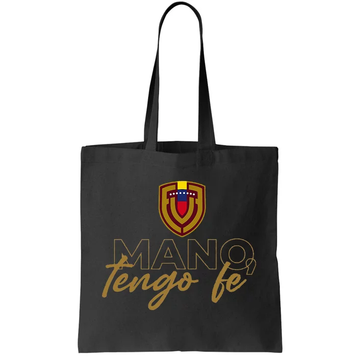 Mano Tengo Fe Tote Bag