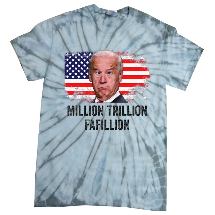 Million Trillion Fafillion Confused Biden Trump Debates 2024 Tie-Dye T-Shirt